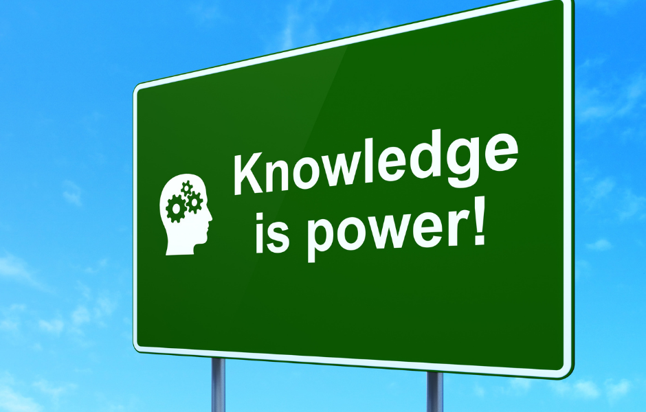 Knowledge is Powerful!